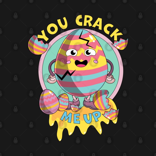 You Crack Me Up Funny Easter Day Egg by OrangeMonkeyArt