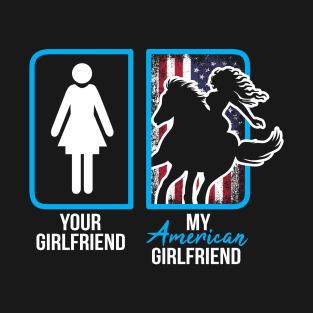 American girlfriend T-Shirt