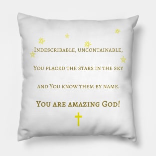 Christian Products - You Are Amazing God | Inspired by Chris Tomlin's Biblical lyrics Pillow