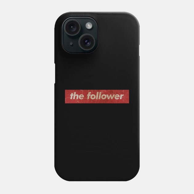 the follower - SIMPLE RED VINTAGE Phone Case by GLOBALARTWORD