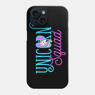 Unicorn Squad Phone Case