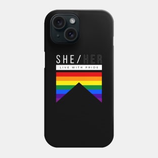 She her pronouns Phone Case