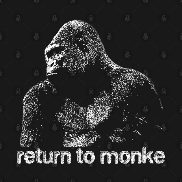 Return to Monke Gorilla by giovanniiiii