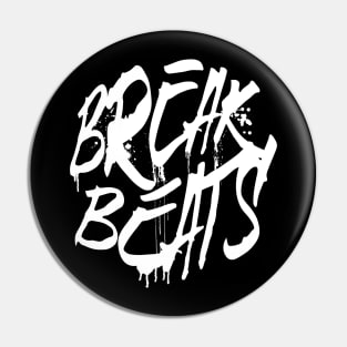 BREAKBEAT  - Spray Signature (white) Pin