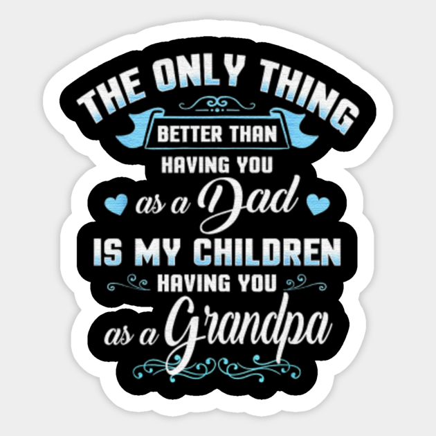 Download Happy Fathers Day Quote Best Dad Grandpa Grandfather Gifts Fathers Day 2020 Sticker Teepublic Uk