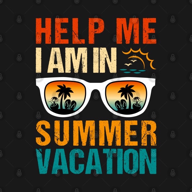 Help Me I Am In Summer Vacation by Zakzouk-store