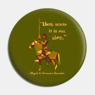 Don Quixote Quote Pin