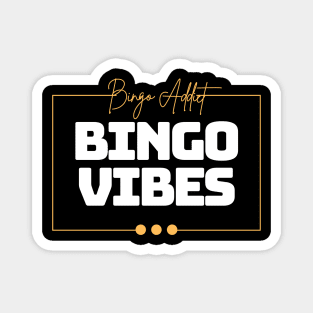 Bingo Vibes Magnet