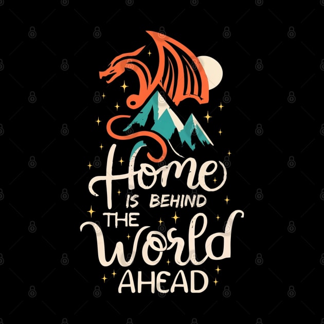 Home is Behind, the Words Ahead - Dragon - Typography - Fantasy by Fenay-Designs