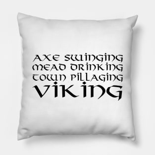 Axe Swinging Viking Black Pillow