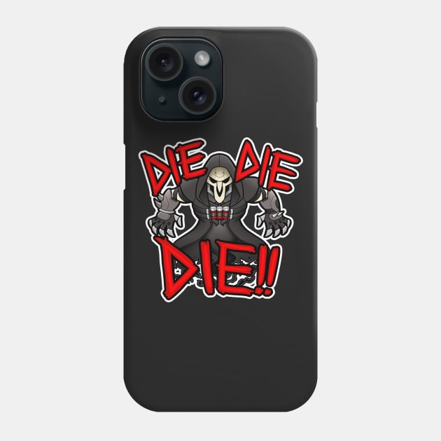 DIE DIE DIE!! Phone Case by Red_Flare_Art