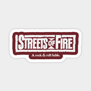 Streets of Fire - A Rock & Roll Fable Magnet