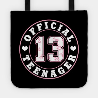 13th Birthday Official Teenager Girls Tote