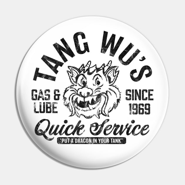 Tang Wu's Gas and Lube - Biker Style (1 Color - Worn) Pin by jepegdesign