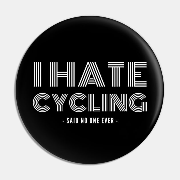 I Hate Cycling Cycling Shirt, Cycling T-shirt, Cycling Lover, Cycling Sarcasm, Funny Cycling Shirt, Snarky Cycling Shirt, Cycling Humor Shirt Pin by CyclingTees