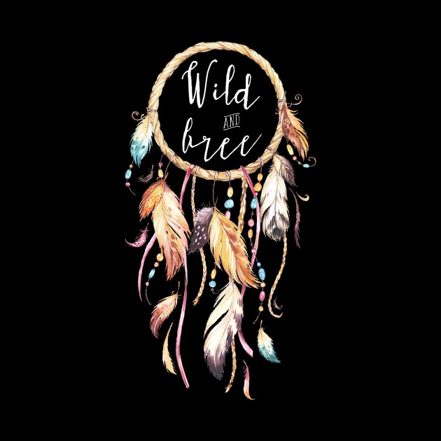 Dreamcatcher Wild and Free by AdornMyWall