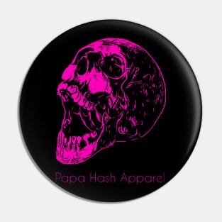 Papa Hash Apparel: Yawning Skull Pink Pin