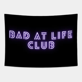Bad At Life Club Tapestry