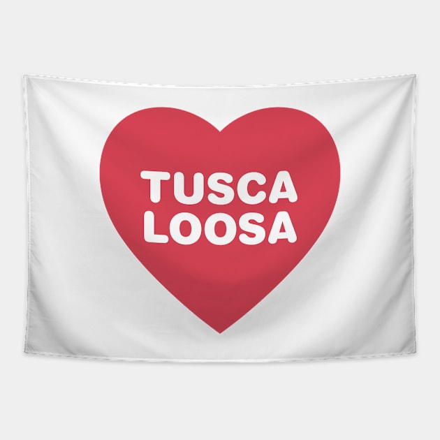 Tuscaloosa Red Heart in Bold Font Tapestry by modeoftravel