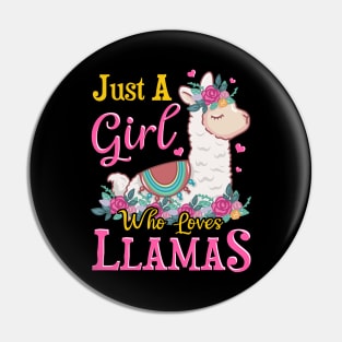 Just A Girl Who Loves Llamas Cute Lama Pin