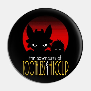 Adventures of Toothless & Hiccup Pin