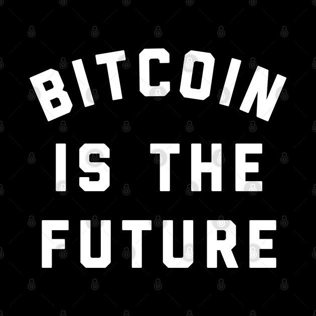 Bitcoin is the Future by LuckySeven