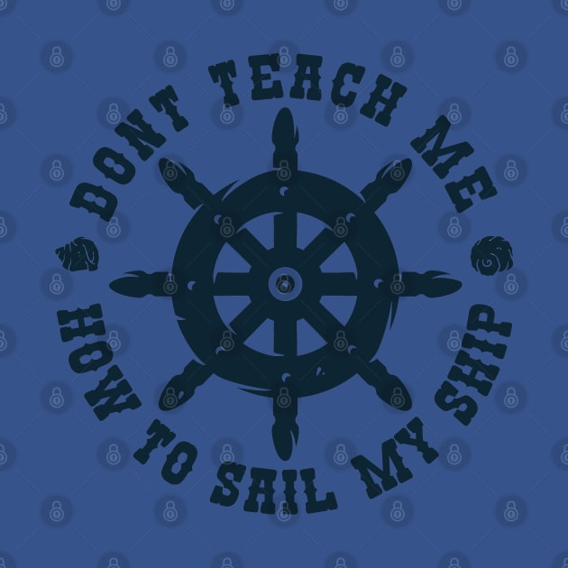 Dont teach me how to Sail my Ship by Funky Aviation