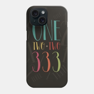 1 2 3 One Two Three Phone Case