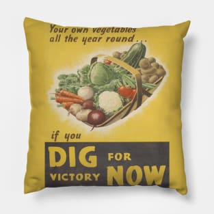 Dig For Victory Now - Vintage WWII Era Poster Pillow