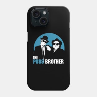 The Puss Brother Phone Case