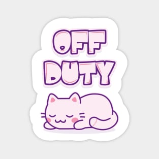 Kitty Off Duty Magnet