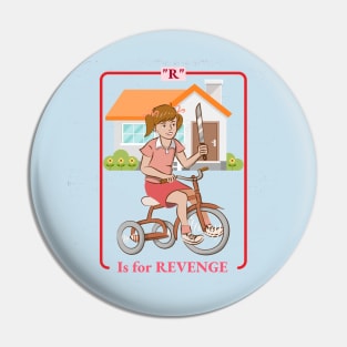 Funny Retro "R Is For Revenge" Parody Pin