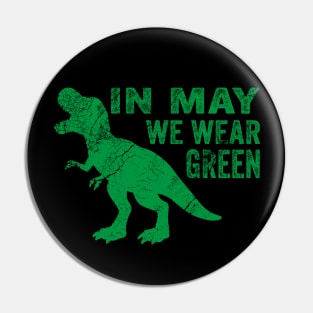 In May we Wear Green Mental Health Awareness, Awareness Month, Green For Mental Health Pin