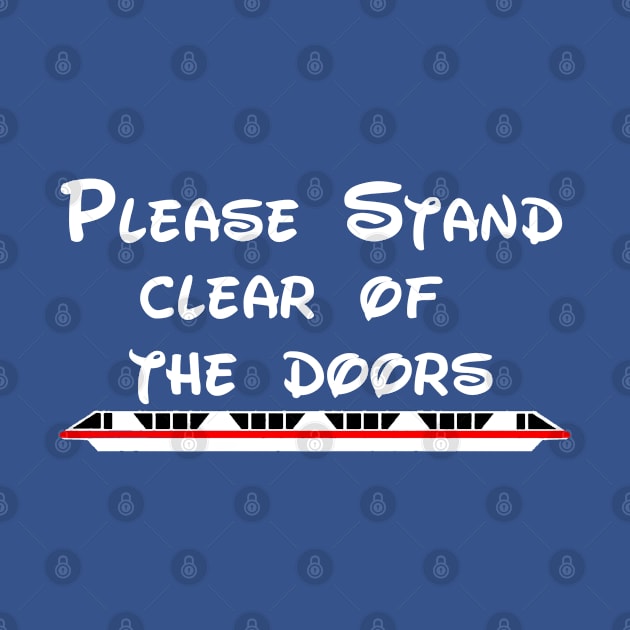 FRONT/BACK DESIGN "Please Stand Clear of the Doors" - Red by It'sTeeTime