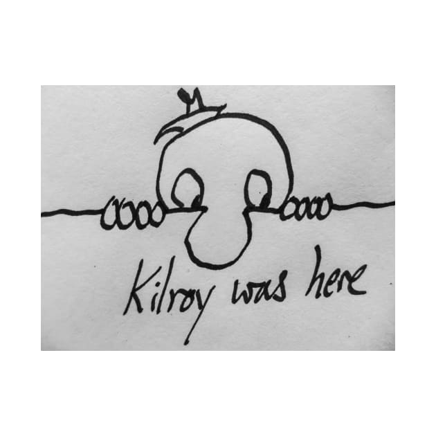 Kilroy Was Here by thadz