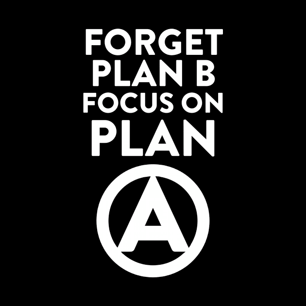 Forget plan B by annearchet