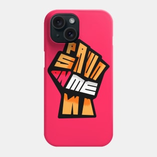 Spawn On Me Black Power First (Pinky Swear Edition) Phone Case