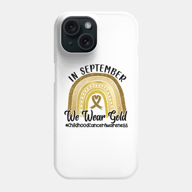 In September We Wear Gold Childhood Cancer Awareness Phone Case by DragonTees