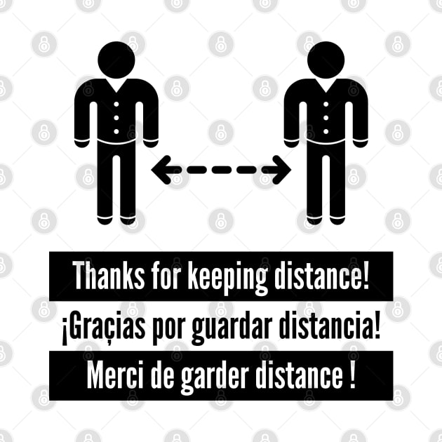 Thanks for keeping distance! (Corona Virus / Multilingual / Black) by MrFaulbaum