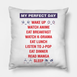 My perfect day, watch anime, watch k-drama Pillow