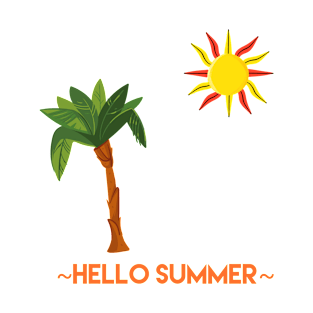 ~Hello Summer~ T-Shirt