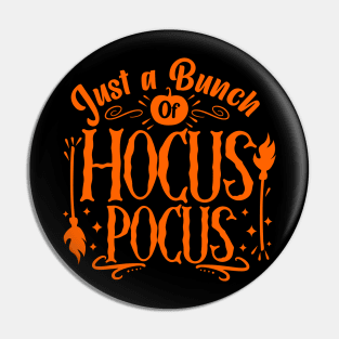 Just A bunch Of Hocus Pocus Pin