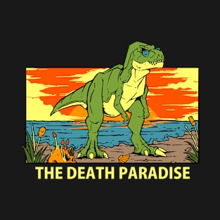 Death paradise T-Shirt