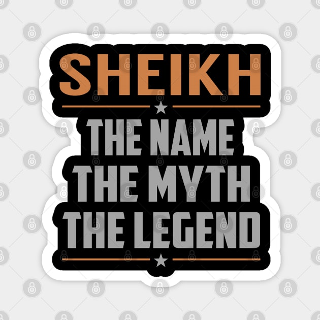 SHEIKH The Name The Myth The Legend Magnet by YadiraKauffmannkq