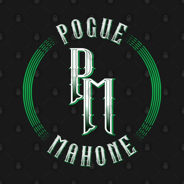 Pogue Mahone by em Porium