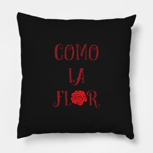 Me Distes Tu Pillow