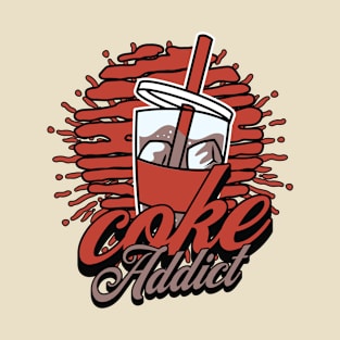 COKE ADDICT T-Shirt