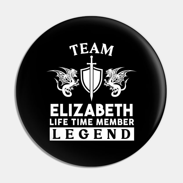Elizabeth Name T Shirt - Elizabeth Life Time Member Legend Gift Item Tee Pin by unendurableslemp118