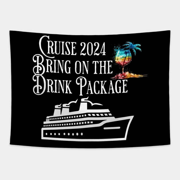 Cruise 2024 Family Friends Bring On The Drink Package! Tapestry by Luxinda