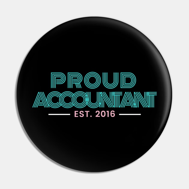 Proud Accountant est 2016 Pin by Merch4Days